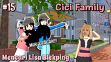 CICI FAMILY [ MENCARI LISA BLEKPING ] #15 | SAKURA SCHOOL SIMULATOR