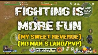 DAILY PVP EP 223  (MY SWEET REVENGE)  - Last Day On Earth: Survival