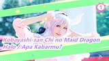 Kobayashi-san Chi no Maid Dragon | Permainan Kostum - Halo / Apa Kabarmu?_1