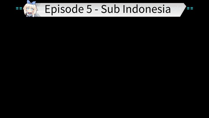 Perang Kampus (Periode 3) - Episode 5 - Sub Indo