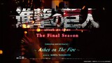TVアニメ「進撃の巨人」The Final Season OST "Ashes on The Fire" Short ver./KOHTA YAMAMOTO【試聴PV】