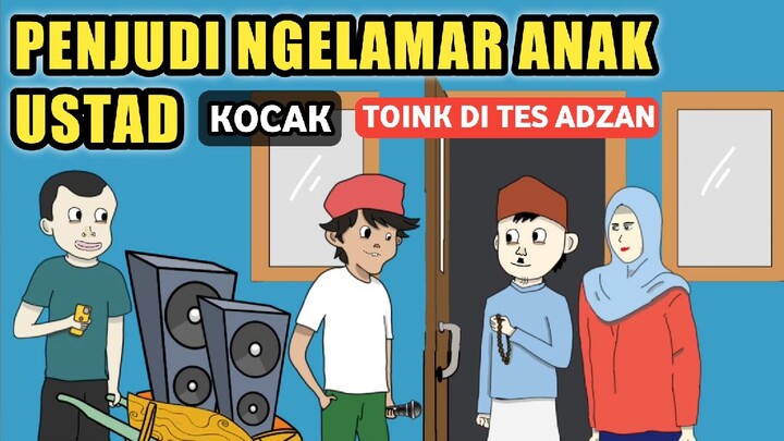 Penjudi Ngelamar Anak Pak Ustad