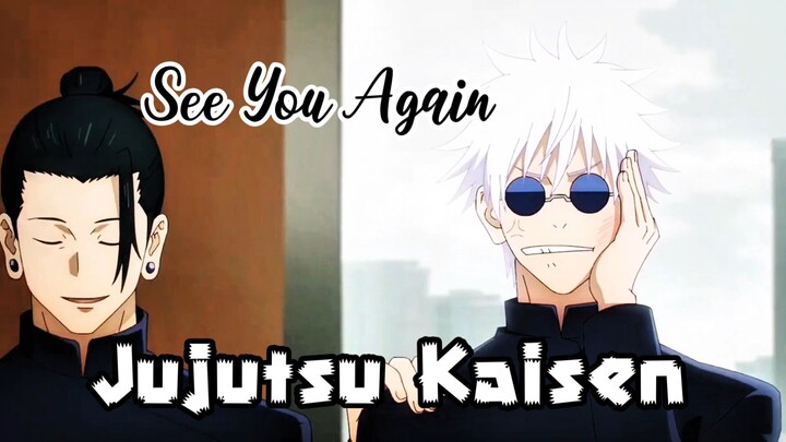 Jujutsu kaisen - See you again「Aᴍv」