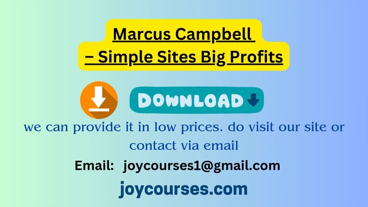 Marcus Campbell – Simple Sites Big Profits