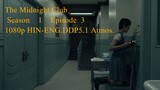 The Midnight Club Season    1    Episode  3  1080p HIN-ENG.DDP5.1 Atmos.H.264- @