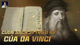 VÌ SAO BILL GATE CHI GẦN 31 TRIỆU ĐÔ ĐỂ MUA SÁCH CỦA LEONARDO DA VINCI ?