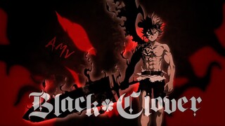 Black Clover「AMV」My Name