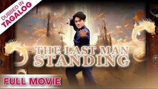 THE LAST MAN STANDING [FULL MOVIE] - Ang Pagbangon ng Anak sa Anino