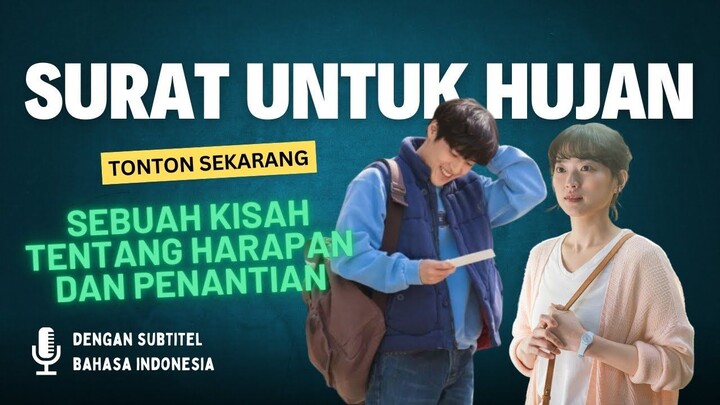 Sebelum Hujan Berhenti Akankah mereka bertemu kembali