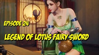 Legend of Lotus Fairy Sword Episode 24 Sub Indonesia