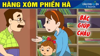 HÀNG XÓM PHIỀN HÀ | Phim Hoạt Hình Hay Nhất - Truyện Cổ Tích | QUÀ TẶNG CUỘC SỐNG