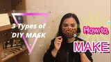 DIY FACE MASK | 3 Types (No Sewing needed)