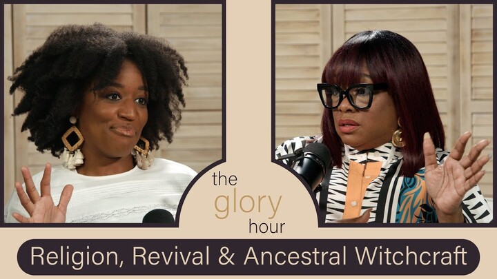 The Glory Hour Ep. 27 | Religion, Revival + Ancestral Witchcraft with Apostle Annette Carswell