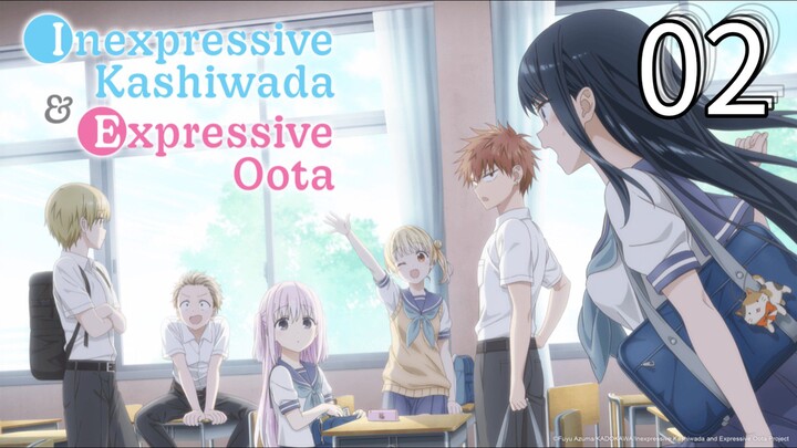 EP-02||Inexpressive Kashiwade and Expressive Oota||ENG SUB