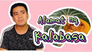 ALAMAT NG KALABASA | MGA KWENTO NI ATEBANG