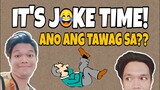 JOKES TAGALOG! JOKE TIME / ANO ANG TAWAG SA?? / Tawanan  Time!