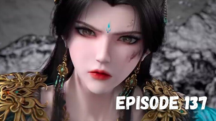 Renegade Immortal Episode 137 - Pertarungan Huan Mei dan Wang Lin