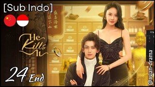 He Kills It (2025) – Eps. 24 End [Sub Indo]