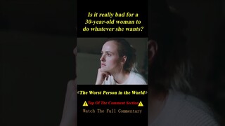 "The Worst Person in the World"   shorts 1/3 #shorts #film #movie