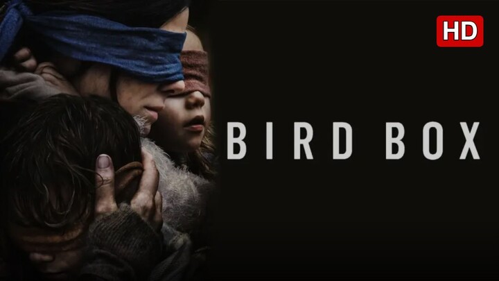 Bird Box (2018) SUB INDO FULL HD