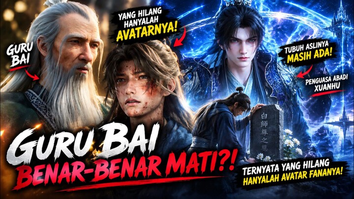 Guru Bai Benar-Benar Mati?! Ternyata yang Hilang Hanyalah Avatar Fananya!