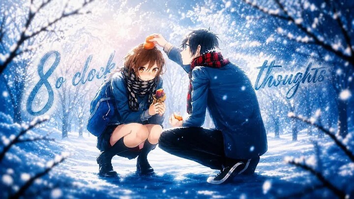 Brikked - 8 o' clock thoughts「AMV x LYRICS」