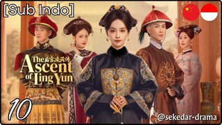 [Sub Indo] The Ascent of Ling Yun – Eps. 10 (2025)