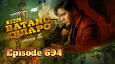 Batang Quiapo Ep694 October 17,2025 Bagong Yugto