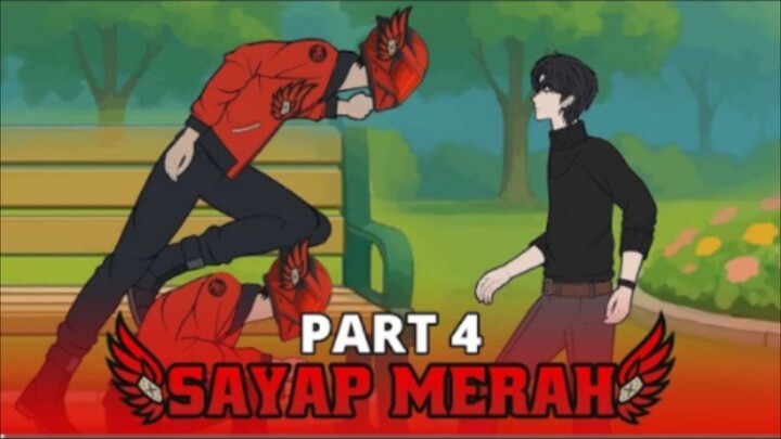 SAYAP MERAH PART 4 - Animasi Drama Series