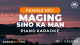 Maging Sino Ka Man - Rey Valera (Female Key - Piano Karaoke)