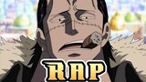 CROCODILE RAP | RUSTAGE | One Piece Rap