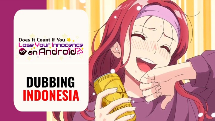 【 DUB INDO 】 AKU MW MAID YANG CAKEP🥵‼️ | Android wa Keiken Ninzuu ni Hairimasu ka??