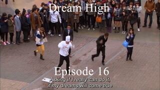 Dream High Episode 16 (ENG SUB)