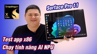 Test thực tế Surface Pro 11 Snapdragon X Elite: chạy các app x86, test tính năng AI Copilot+