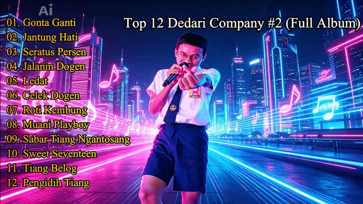 Playlist Video's: Top 12 Dedari Company #2 (Full Album 2014)