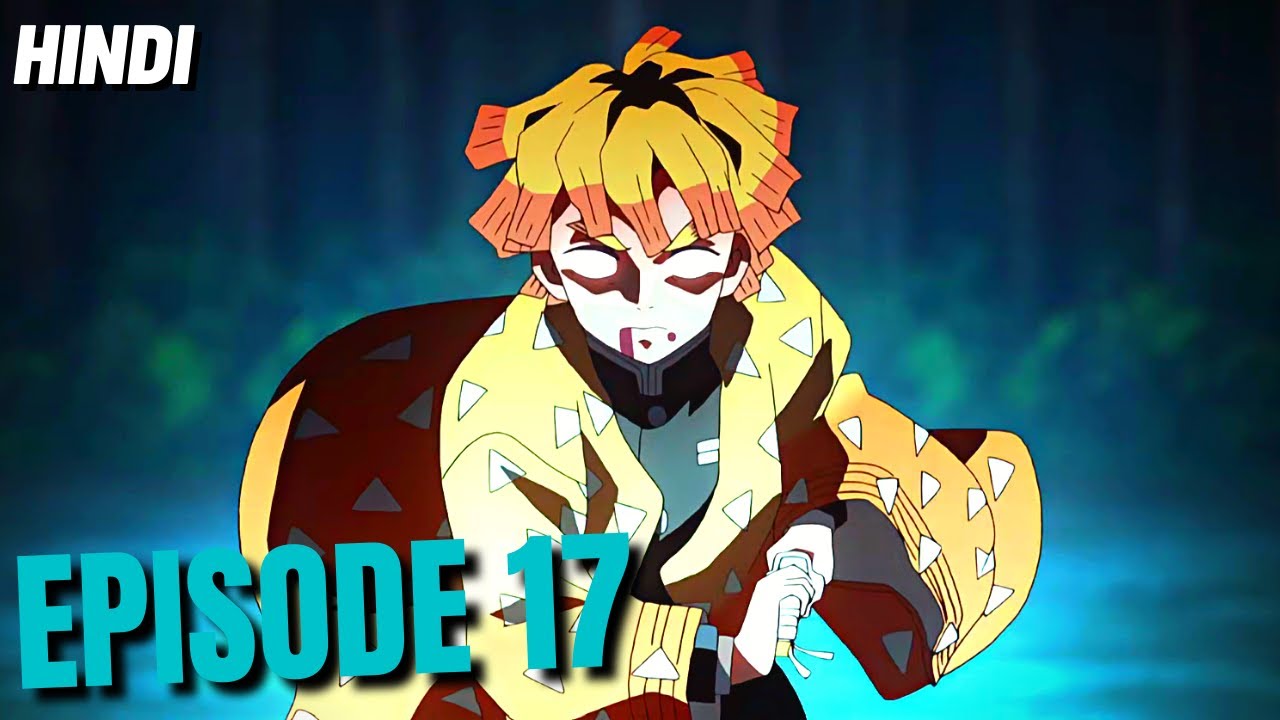 Demon slayer : kimetsu no yaiba season 1 episode 17 malayalam