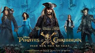 PIRATES OF THE CARIBBEAN: Dead Men Tell No Tales