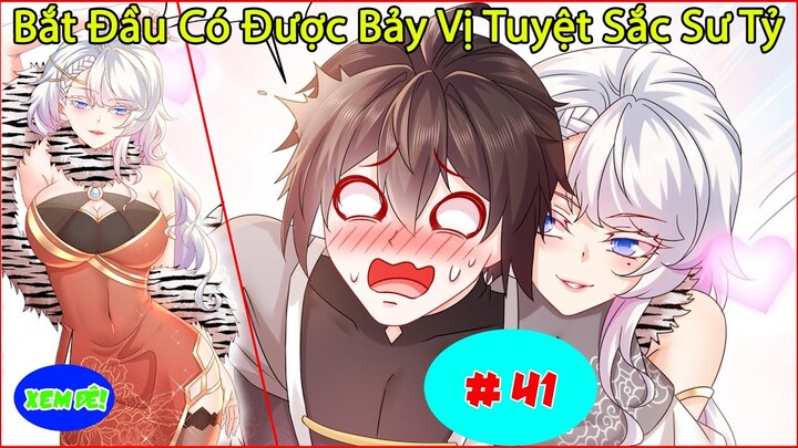 7 Vị Tuyệt Sắc Sư Tỷ Phần 15 Chap 41 | Truyện Thành Phim | Thuyết Minh