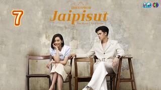 Dhevaprom3:Jaipisut ep7 2024 (eng)