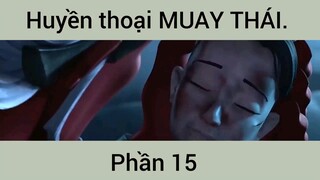 Review phim: Huyền thoại Muay Thái #15