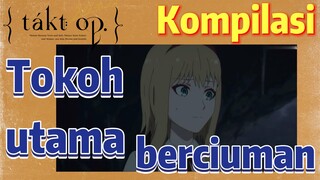 [Takt Op. Destiny] Kompilasi | Tokoh utama berciuman