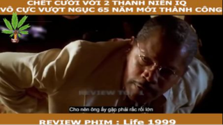 Review phim: Life 1999 - Part 1#reviewphim#phimhay
