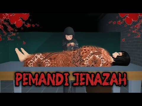 PEMANDI JENAZAH || HOROR MOVIE SAKURA SCHOOL SIMULATOR HOROR