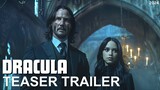 Dracula - FIRST TEASER TRAILER (2024) | Keanu Reeves, Jenna Ortega