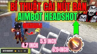 Cách Cài Nút Bắn Aimbot HEADSHOT Ghim Tâm Chuẩn Nhất Ob32 Samsug, Vivo, Oppo, Realme, Xiaomi, Iphone