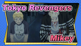 [Tokyo Revengers] Tak Terkalahkan --- Mikey