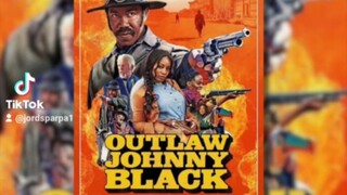 Outlaw Johnny Black" (2023)