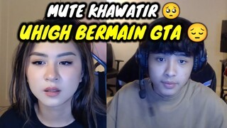 MUTE KHAWATIR UHIGH BERMAIN GTA || INI ALASANNYA