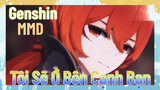 [Genshin, MMD] Tôi Sẽ Ở Bên Cạnh Bạn