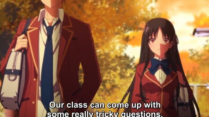 Ayanokoji X Horikita Anime Moments - ห้องเรียนของชนชั้นสูง